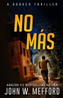 No Más By John W. Mefford Cover Image