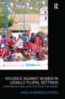 Violence Against Women in Legally Plural Settings: Experiences and Lessons from the Andes (Law) Cover Image