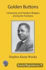 Golden Buttons: Christianity and Tradition Religion among the Tumbuka Cover Image