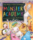 Monster Academy By John McKinley (Illustrator), Jane Yolen, Heidi E. Y. Stemple Cover Image