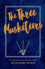 The Three Musketeers: The Classic, Bestselling Alexandre Dumas Novel Cover Image