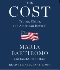 The Cost: Trump, China, and American Revival Cover Image