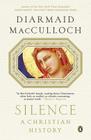 Silence: A Christian History Cover Image