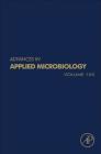 Advances in Applied Microbiology: Volume 105 By Geoffrey M. Gadd (Volume Editor), Sima Sariaslani (Volume Editor) Cover Image