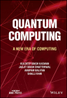 Quantum Computing: A New Era of Computing By Kuldeep Singh Kaswan, Jagjit Singh Dhatterwal, Anupam Baliyan Cover Image