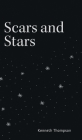Scars and Stars By Kenneth Thompson Cover Image