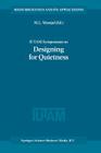 Iutam Symposium on Designing for Quietness: Proceedings of the Iutam Symposium Held in Bangalore, India, 12-14 December 2000 (Solid Mechanics and Its Applications #102) Cover Image