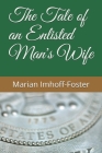 The Tale of an Enlisted Man's Wife Cover Image