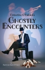 Detective O'Patrick's Ghostly Encounters Cover Image