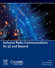 Inclusive Radio Communications for 5g and Beyond By Claude Oestges (Editor), Francois Quitin (Editor) Cover Image