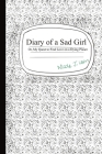 Diary of a Sad Girl: Or, My Quest to Find Love on a Dying Planet By Nicole J. Levin Cover Image