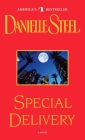 Special Delivery: A Novel By Danielle Steel Cover Image