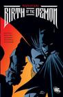 Batman: Birth of the Demon By Mike W. Barr, Dennis O'Neil, Various (Illustrator) Cover Image