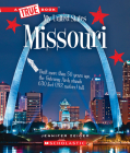Missouri (A True Book: My United States) (A True Book (Relaunch)) By Jennifer Zeiger Cover Image