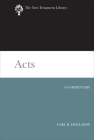 Acts (New Testament Library) By Carl R. Holladay Cover Image
