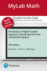 Mylab Math with Pearson Etext Access Code (24 Months) for Precalculus: A Right Triangle Approach Mylab Revision with Corequisite Support [With Access Cover Image