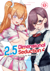 2.5 Dimensional Seduction Vol. 1 By Yu Hashimoto Cover Image