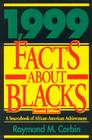 1,999 Facts About Blacks: A Sourcebook of African-American Achievement By Raymond M. Corbin Cover Image