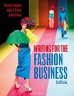 Writing for the Fashion Business: Bundle Book + Studio Access Card By Kristen K. Swanson, Judith C. Everett, Jenny B. Davis Cover Image
