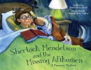 Sherlock Mendelson and the Missing Afikomen: A Passover Mystery Cover Image