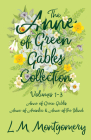 The Anne of Green Gables Collection - Volumes 1-3 (Anne of Green Gables, Anne of Avonlea and Anne of the Island) Cover Image