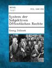 System Der Subjektiven Offentlichen Rechte By Georg Jellinek Cover Image