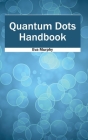 Quantum Dots Handbook Cover Image