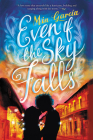 Even If the Sky Falls By Mia Garcia Cover Image