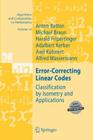 Error-Correcting Linear Codes: Classification by Isometry and Applications (Algorithms and Computation in Mathematics #18) Cover Image
