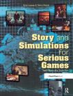 Story and Simulations for Serious Games: Tales from the Trenches Cover Image