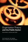 Organization Theory and the Public Sector: Instrument, Culture and Myth Cover Image