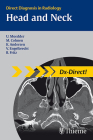 Head and Neck Imaging: Direct Diagnosis in Radiology By Ulrich Mödder (Editor), Mathias Cohnen, Volkher Engelbrecht Cover Image