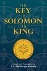 The Key of Solomon the King (Dover Occult) By S. L. MacGregor Mathers (Editor), S. L. MacGregor Mathers (Translator) Cover Image