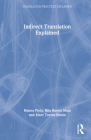 Indirect Translation Explained (Translation Practices Explained) Cover Image