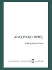 Atmospheric Optics By Nikolai B. Divari (Editor) Cover Image
