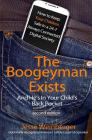 The Boogeyman Exists; And He's In Your Child's Back Pocket (2nd Edition): Internet Safety Tips & Technology Tips For Keeping Your Children Safe Online By Jesse Weinberger Cover Image