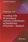 Proceedings of the 9th International Conference on Maintenance and Rehabilitation of Pavements--Mairepav9 (Lecture Notes in Civil Engineering #76) Cover Image