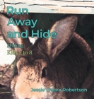 Run Away and Hide: Hiding By Jessie Eldora Robertson Cover Image