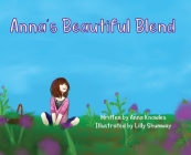 Anna's Beautiful Blend Cover Image