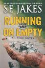 Running on Empty By Se Jakes Cover Image