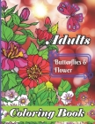 Butterflies and Flowers Coloring Book: butterfly Coloring Book: Butterfly Coloring Book For Adults Coloring Book with Adorable Butterflies with Beauti By Rain Coloring Book Cafe Cover Image