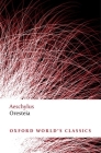 Oresteia (Oxford World's Classics) Cover Image