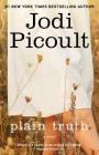 Plain Truth By Jodi Picoult Cover Image