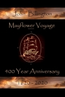 Mayflower Voyage 400 Year Anniversary 1620 - 2020: John Billington Cover Image