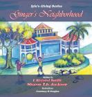 Ginger's Neighborhood: Iyla's Giving Book Series Cover Image