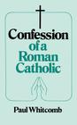 Confession of a Roman Catholic Cover Image