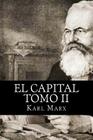 El Capital: Tomo II By Karl Marx Cover Image
