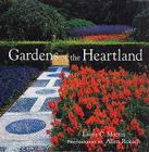 A Gardens of the Heartland By Laura C. Martin, Allen Rokach, Allen Rokach (Photographer) Cover Image