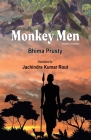 Monkey Men By Bhima Prusty, Jachindra Kumar Rout (Translator) Cover Image