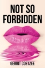 Not So Forbidden Cover Image